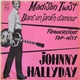 Johnny Hallyday - Madison Twist / Dans Un Jardin D'Amour